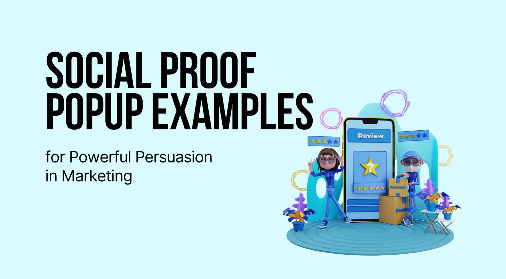 Powerful Social Proof Popup Examples for Persuasive Marketing